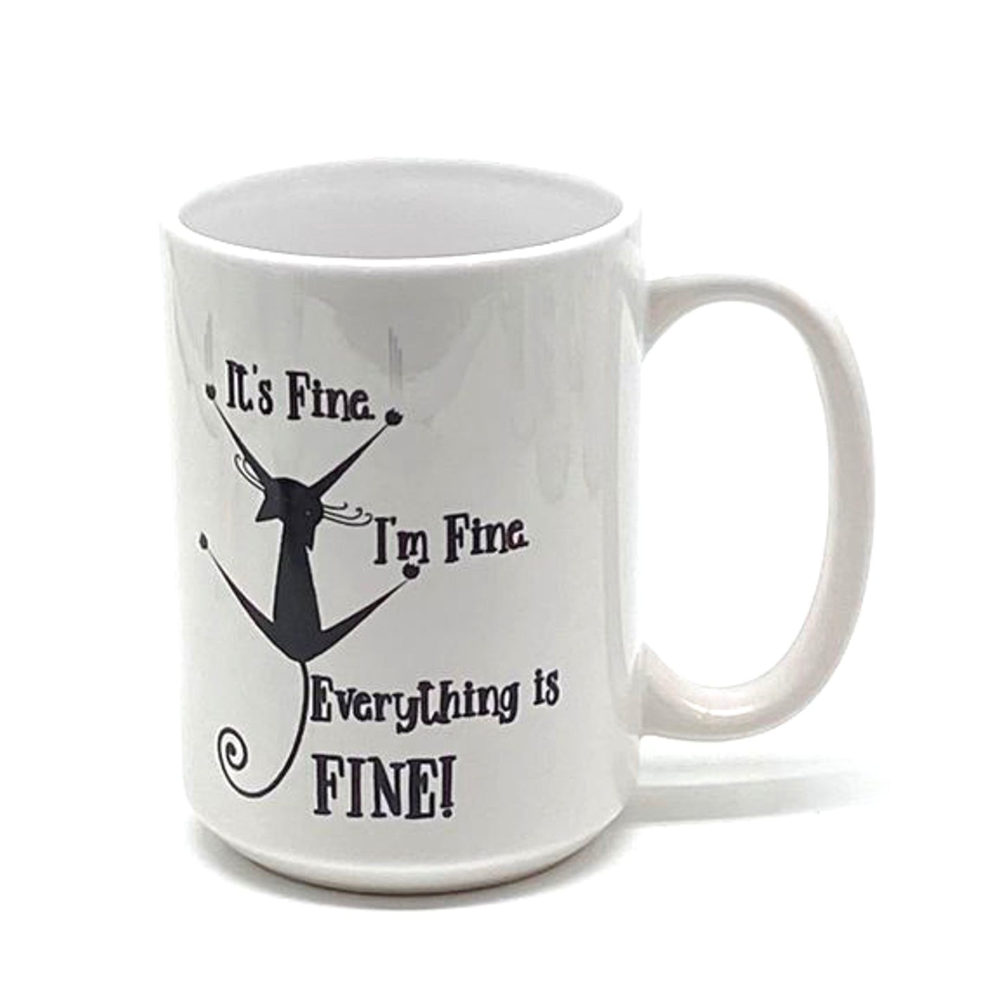 Everything is FINE! Mug, 15 oz.