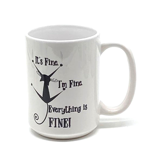 Everything is FINE! Mug, 15 oz.