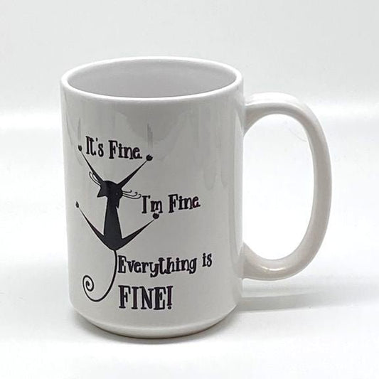 Everything is FINE! Mug, 15 oz.